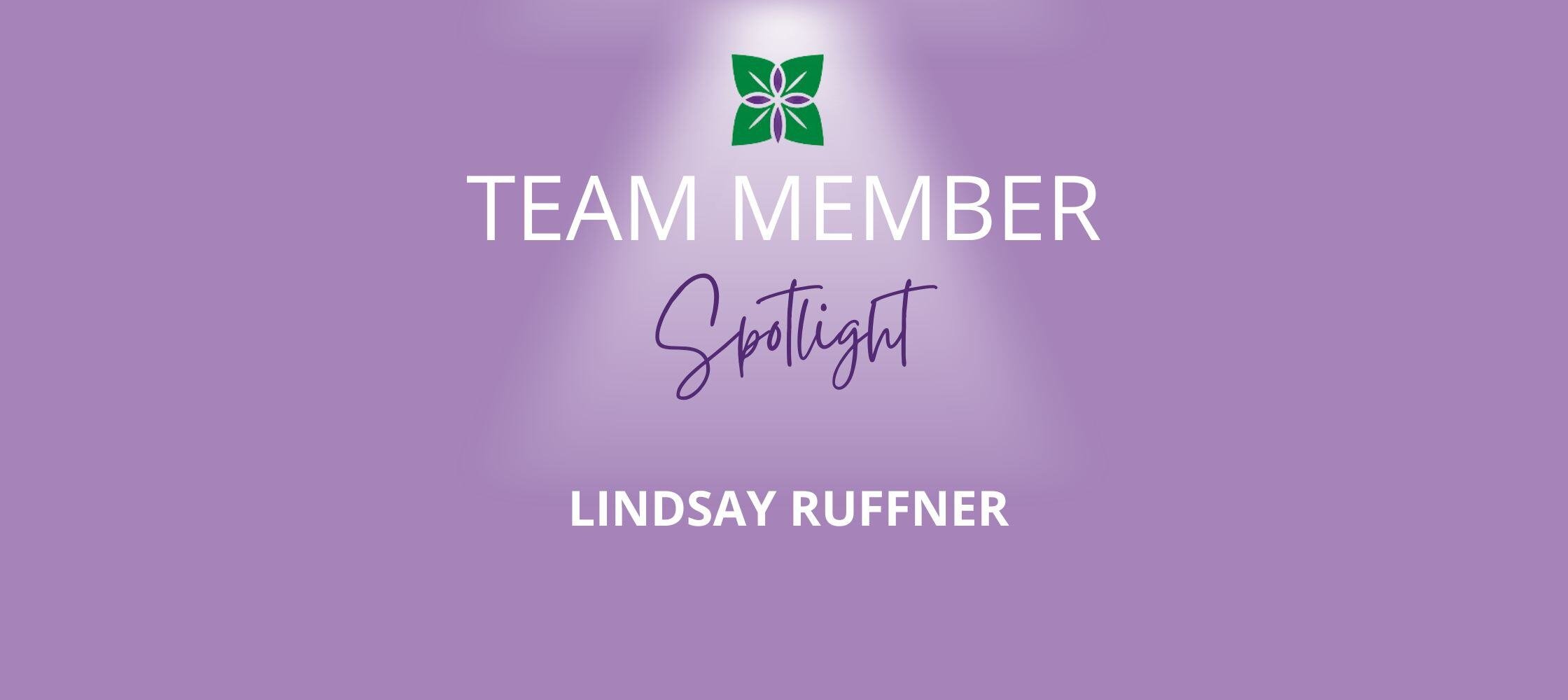 Team Member Spotlight: Lindsay Ruffner: Champion of Compassionate Leadership and Lifelong Learning in Senior Care